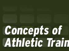 Concepts of Athletic Training, Fourth Edition: Practice Quizzes
